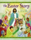 The Easter Story : From the Gospels of Matthew, Mark, Luke and John - eBook