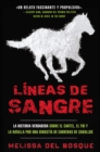 Lineas de sangre : La historia verdadera sobre el cartel, el FBI y la batalla por una dinastia de carreras de caballos - eBook