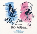 Out of Line : The Art of Jules Feiffer - Book