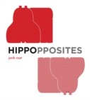 Hippopposites - Book