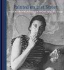 Helen Frankenthaler: Painted on 21st Street : Helen Frankenthaler from 1950 to 1959 - Book