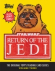 Star Wars: Return of the Jedi : The Original Topps Trading Card Series, Volume Three - Book