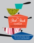 The Short Stack Cookbook : Ingredients That Speak Volumes - Book