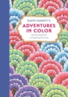 Kaffe Fassett's Adventures in Color (Adult Coloring Book): 36 Coloring Plates, 10 Inspiring Tutorials - Book