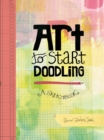 Art to Start Doodling : A Sketchbook - Book
