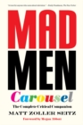 Mad Men Carousel (Paperback Edition) : The Complete Critical Companion - Book