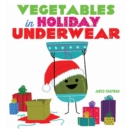 Vegetables in Holiday Underwear - Book