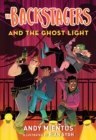 The Backstagers and the Ghost Light (Backstagers #1) - Book