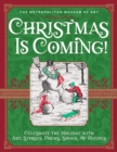 Christmas Is Coming!: Celebrate the Holiday with Art, Stories, Poems, Songs, and Recipes - Book