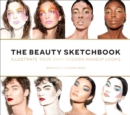 The Beauty Sketchbook (Guided Sketchbook) : Illustrate Your Own Modern Makeup Looks - Book