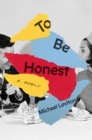 To Be Honest - Book