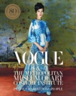 Vogue and the Metropolitan Museum of Art Costume Institute : Updated Edition - Book