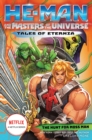 He-Man and the Masters of the Universe: The Hunt for Moss Man (Tales of Eternia Book 1) - Book