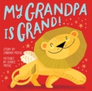 My Grandpa Is Grand! (A Hello!Lucky Book) - Book