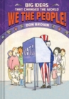 We the People! : Big Ideas that Changed the World #4 - Book