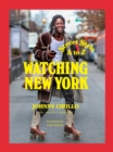 Watching New York : Street Style A to Z - Book