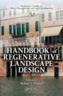 Handbook of Regenerative Landscape Design - eBook