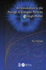 An Introduction to the Passage of Energetic Particles through Matter - eBook