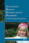 Attention Deficit Hyperactivity Disorder : Concepts, Controversies, New Directions - eBook