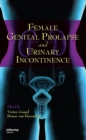 Female Genital Prolapse and Urinary Incontinence - eBook