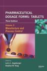 Pharmaceutical Dosage Forms - Tablets : Manufacture and Process Control - eBook