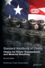 Standard Handbook of Chains : Chains for Power Transmission and Material Handling, Second Edition - eBook