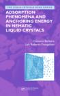 Adsorption Phenomena and Anchoring Energy in Nematic Liquid Crystals - eBook