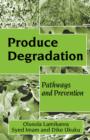 Produce Degradation : Pathways and Prevention - eBook