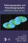 Palaeogeography and Palaeobiogeography:  Biodiversity in Space and Time - eBook