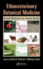 Ethnoveterinary Botanical Medicine : Herbal Medicines for Animal Health - Book