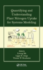Quantifying and Understanding Plant Nitrogen Uptake for Systems Modeling - eBook