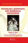 Physiology, Biophysics, and Biomedical Engineering - Book