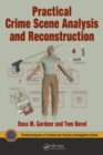 Practical Crime Scene Analysis and Reconstruction - Book