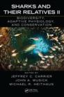 Sharks and Their Relatives II : Biodiversity, Adaptive Physiology, and Conservation - Book