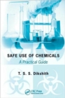 Safe Use of Chemicals : A Practical Guide - Book