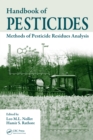 Handbook of Pesticides : Methods of Pesticide Residues Analysis - eBook