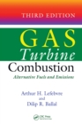 Gas Turbine Combustion : Alternative Fuels and Emissions, Third Edition - eBook
