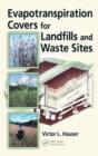 Evapotranspiration Covers for Landfills and Waste Sites - eBook