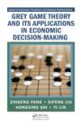Grey Game Theory and Its Applications in Economic Decision-Making - eBook