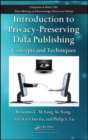 Introduction to Privacy-Preserving Data Publishing : Concepts and Techniques - eBook