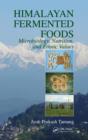 Himalayan Fermented Foods : Microbiology, Nutrition, and Ethnic Values - eBook