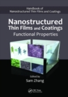 Nanostructured Thin Films and Coatings : Functional Properties - Book