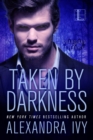 Taken By Darkness - eBook