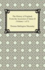 The History of England, From the Accession of James II (Volume 1 of 5) - eBook