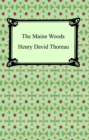 The Maine Woods - eBook