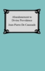 Abandonment To Divine Providence - eBook