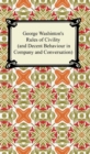 George Washington's Rules of Civility (and Decent Behaviour in Company and Conversation) - eBook