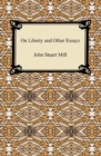 On Liberty and Other Essays - eBook