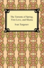 The Torrents of Spring, First Love, and Mumu - eBook