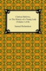 Clarissa Harlowe, or the History of a Young Lady (Volume I of II) - eBook